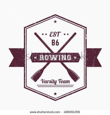 Rowing Logo - Rowing team vintage logo, badge, sign on white, vector illustration ...