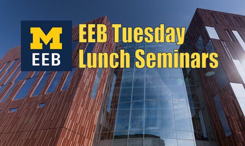 EEB Logo - EEB Tuesday Lunch Seminar: Title TBD. Happening Michigan