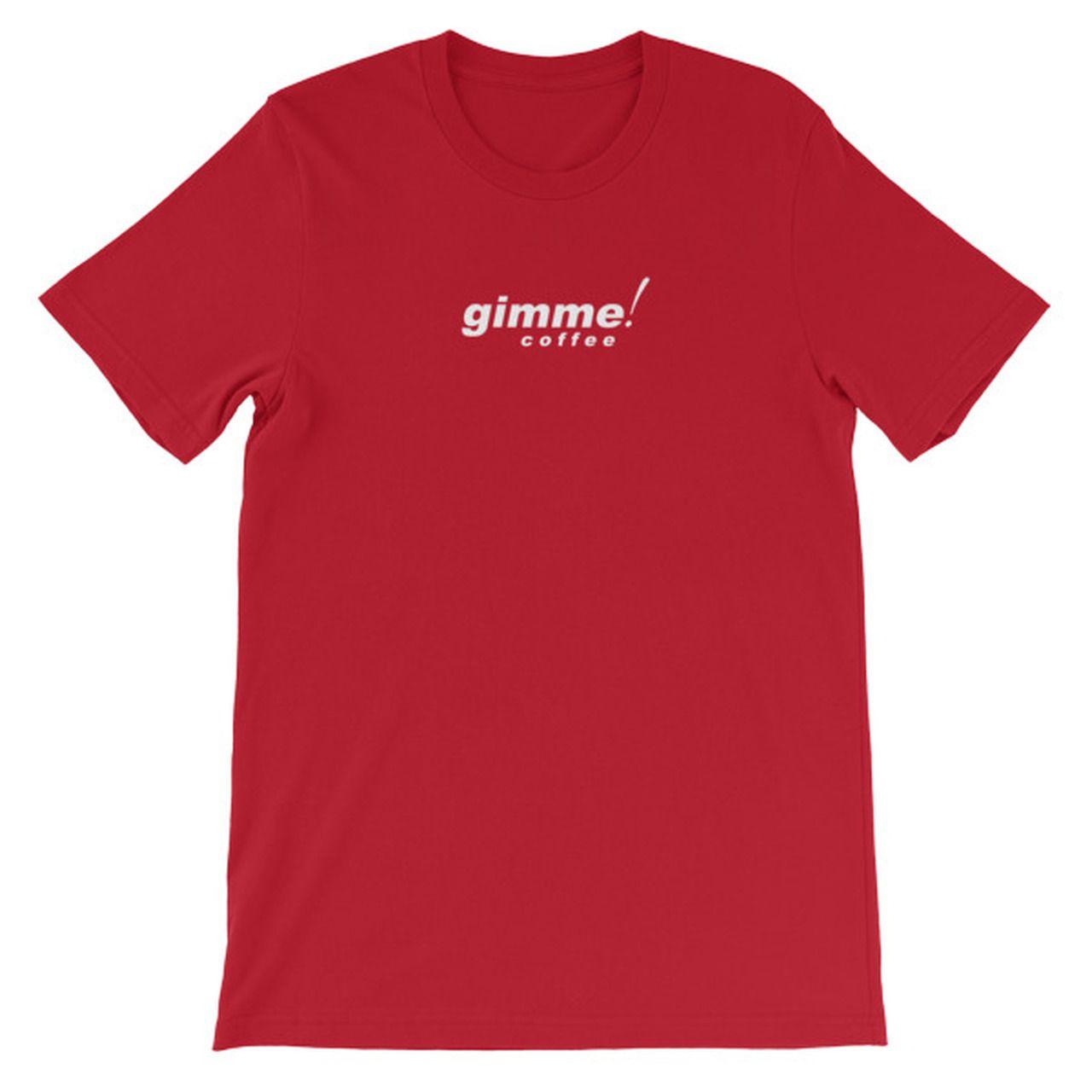 T-Shirts Logo - Gimme! Coffee Short-Sleeve Unisex T-Shirt