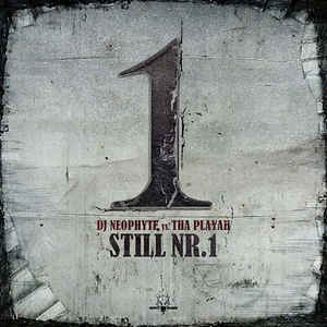 Nr.1 Logo - DJ Neophyte Vs. Tha Playah - Still Nr. 1 | Releases | Discogs