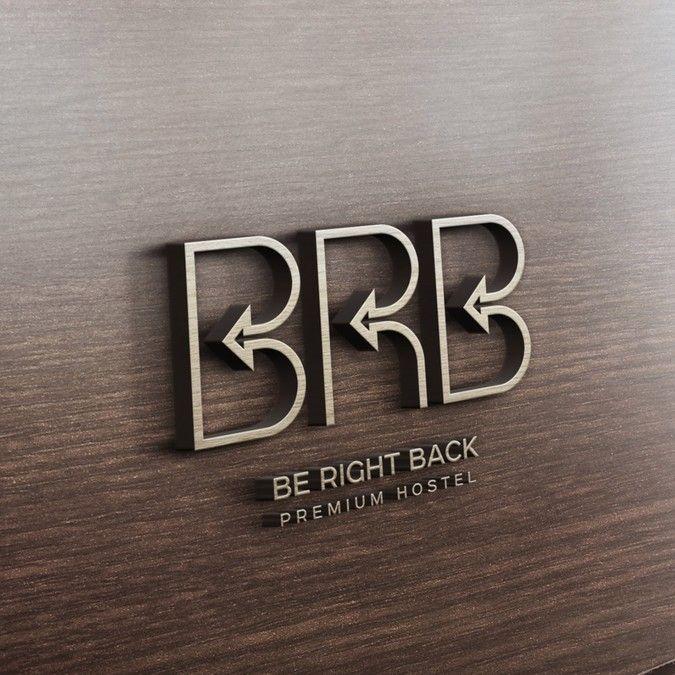 BRB Logo - Design a creative logo for BRB Be Right Back Premium Hostel. Logo