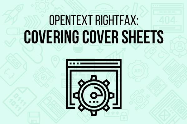 RightFax Logo - OpenText RightFax: Covering Cover Sheets