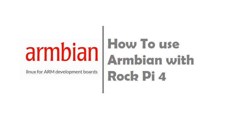 Armbian Logo - Armbian | How To use with Rock Pi 4 - IoTbyHVM - Bits & Bytes of IoT