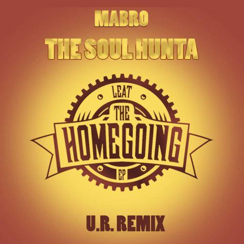 Mabro Logo - Leat Homegoing Ep.R. RMX by Mabro The Soul Hunta