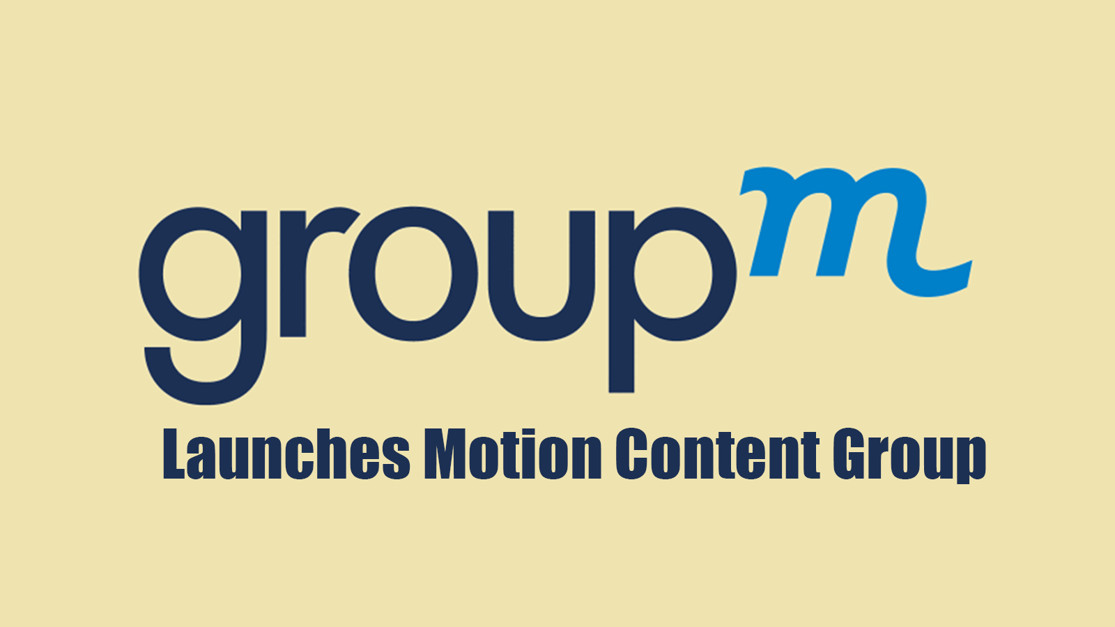 GroupM Logo - GroupM introduces Motion Content Group to drive premium content