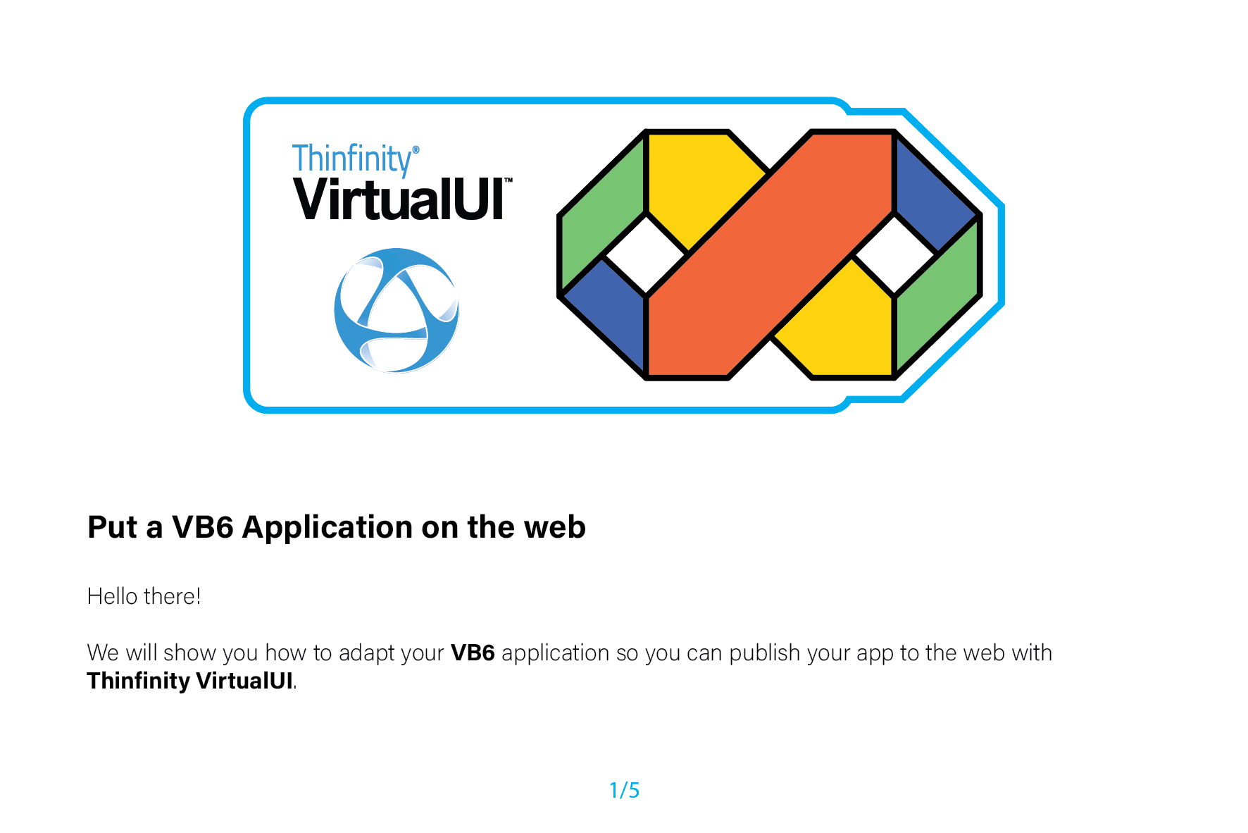 VB6 Logo - Visual Basic 6 to the web with HTML5 | Thinfinity VirtualUI