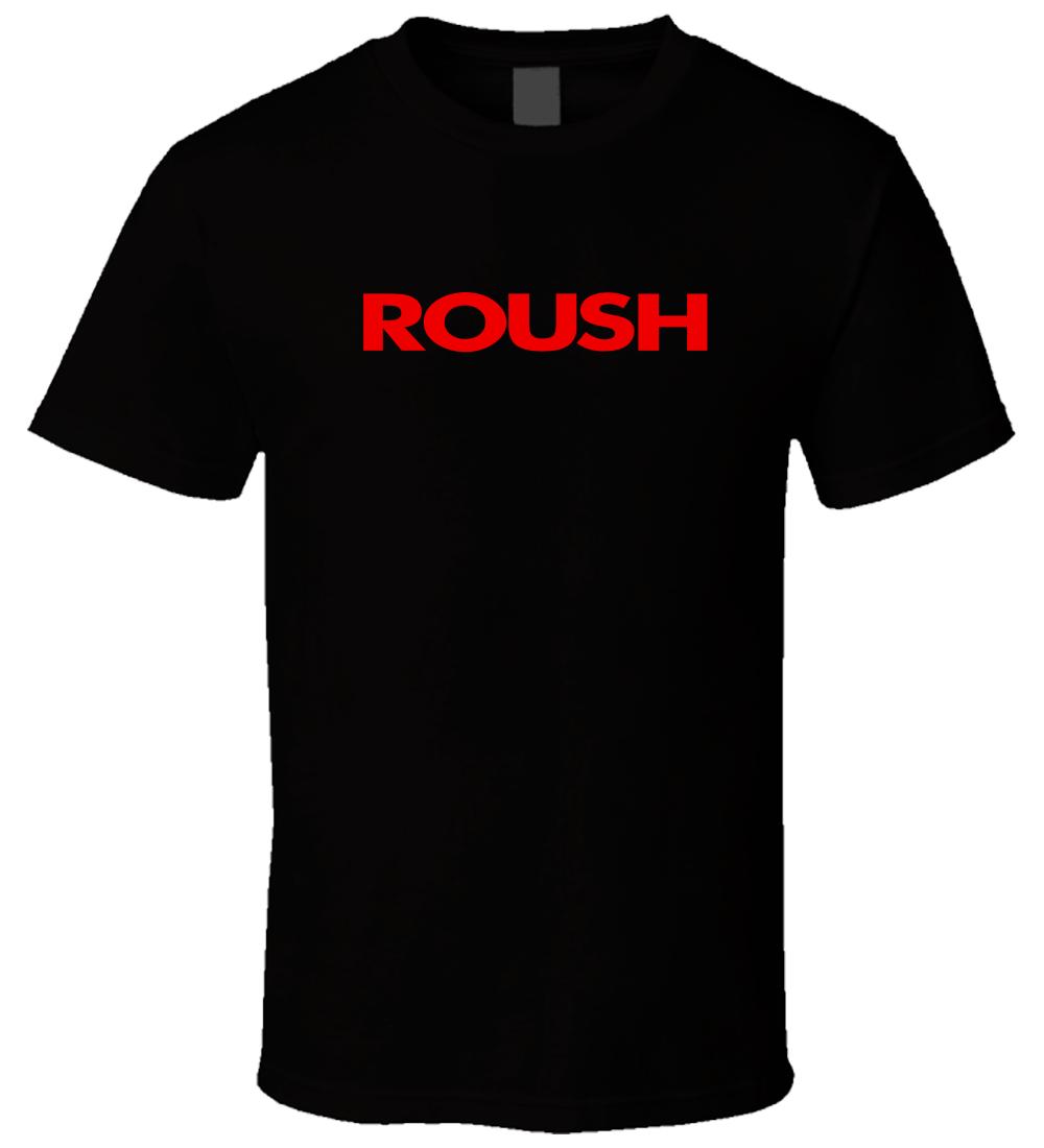 Roush Logo - ROUSH Logo 1 Black T Shirt Cool Casual pride t shirt men Unisex New Fashion  tshirt Loose Size top ajax 2018 funny t shirts