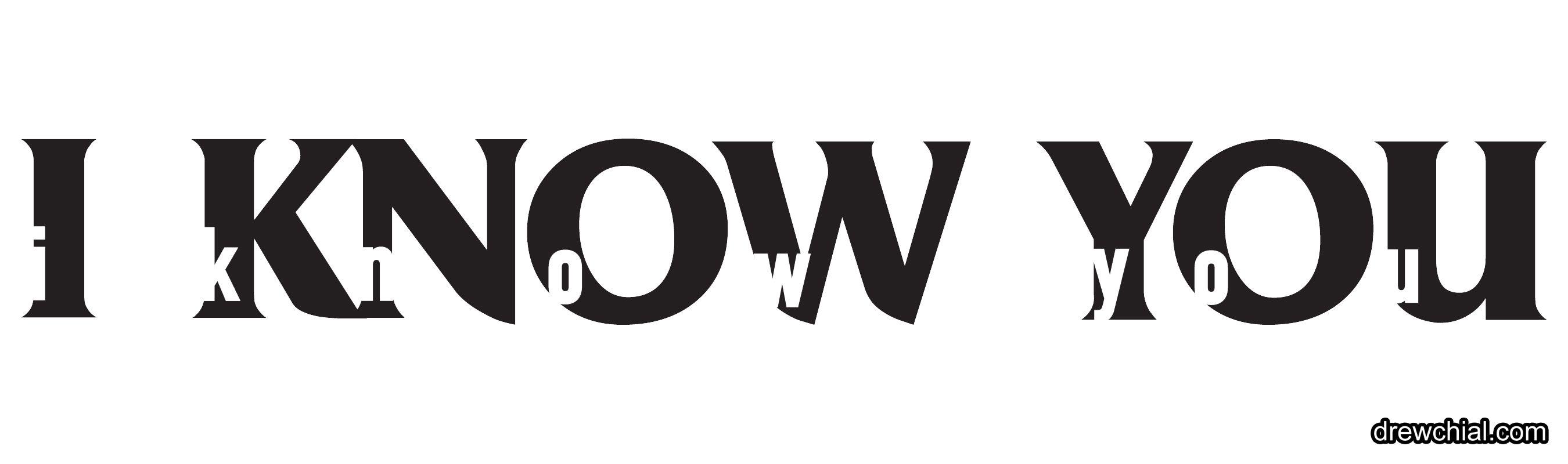 Know Logo - I Know You Logo | Drew Chial