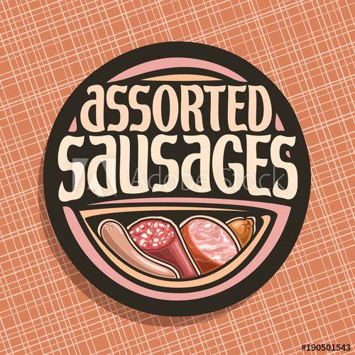 Bratwurst Logo - Vector logo for Sausage, round label with original brush typeface ...