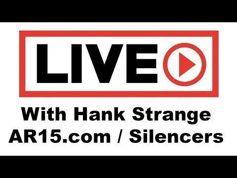 AR15.com Logo - Live: Hank Strange - Silencers - AR15.com Sale - YouTube