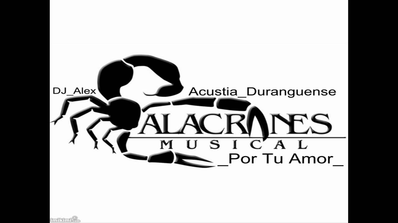 Duranguense Logo - Alacranes Musical- Por Tu Amor Acustia/Duranguense Mix