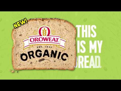 Oroweat Logo - New Oroweat Organic: This Is My Bread.