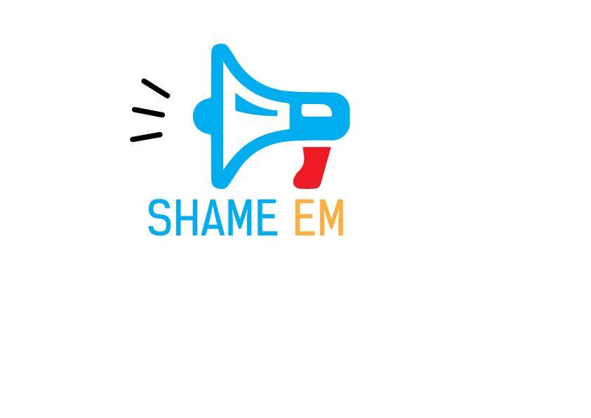 Shame Logo - Entry by Yasirul for New Logo for 'Shame Em' business