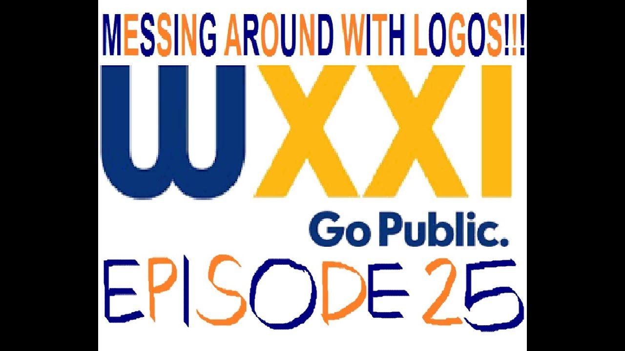 WXXI Logo - Messing Around With Logos WXXI Rochester (2013, Episode 25)