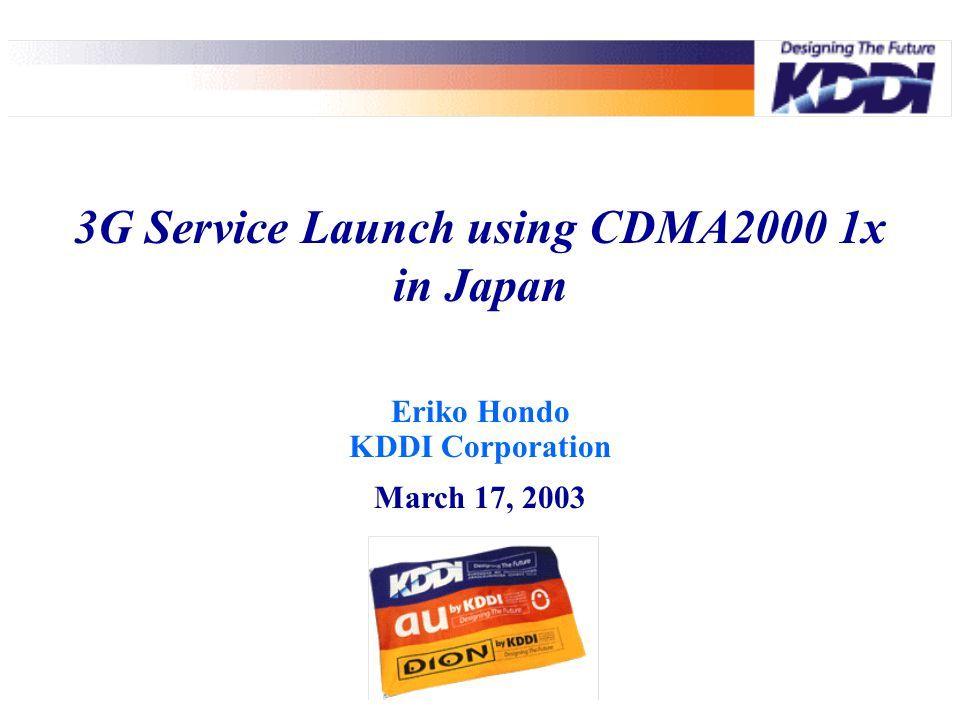 CDMA2000 Logo - Eriko Hondo KDDI Corporation March 17, G Service Launch using ...