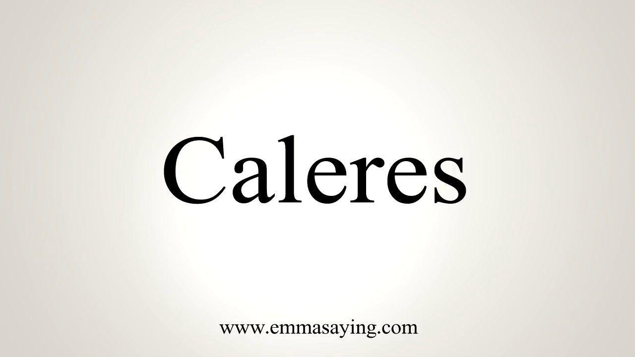 Caleres Logo - How to Pronounce Caleres