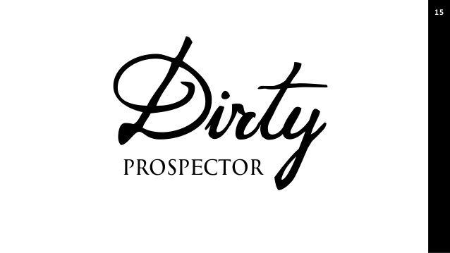 Prospector Logo - Dirty Prospector Logo Design Concepts