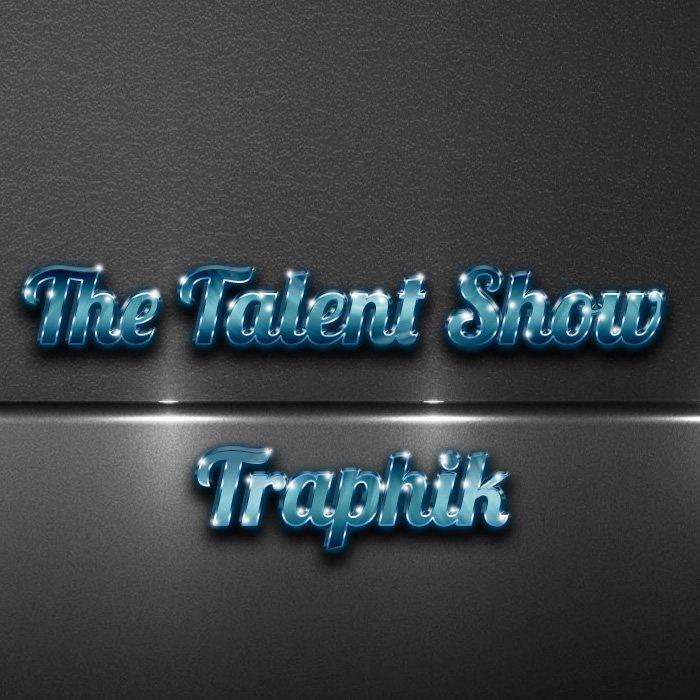 Traphik Logo - The Talent Show | Traphik