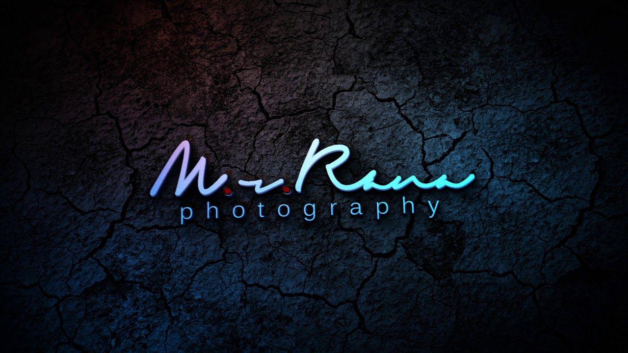 Rana Logo - M r Rana Photography Intro Logo Animation