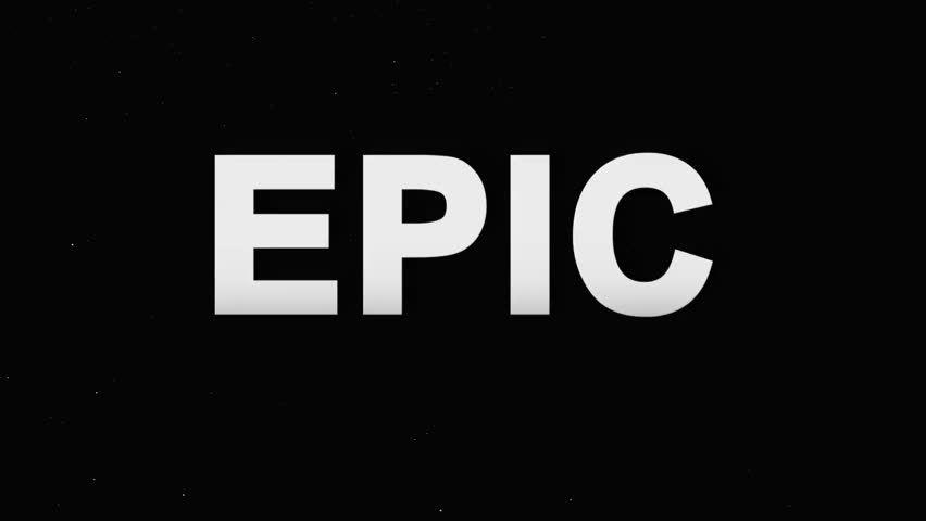 Epic Logo - Animation Epic Logo for Trailers. Stock Footage Video (100% Royalty-free)  10488944 | Shutterstock