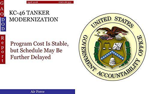 KC-46 Logo - Amazon.com: KC-46 TANKER MODERNIZATION: Program Cost Is Stable, but ...