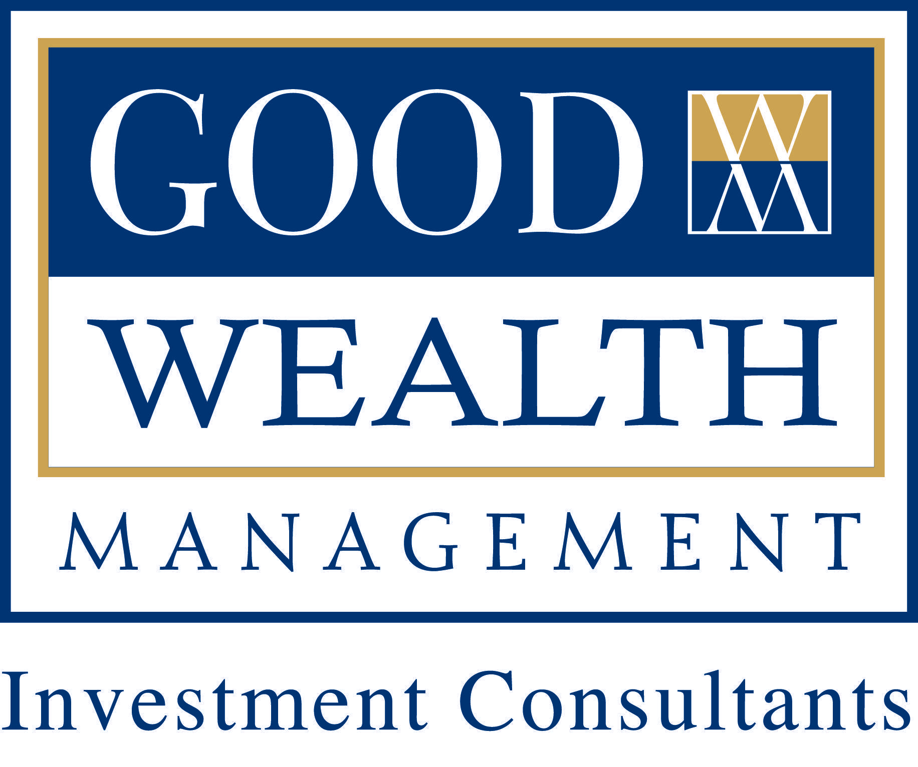 GWM Logo - NEW GWM logo - Good Wealth Management | Fairfax VA | Harrisonburg VA