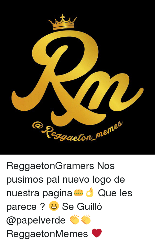 Reggaeton Logo - ReggaetonGramers Nos Pusimos Pal Nuevo Logo De Nuestra Pagina ...