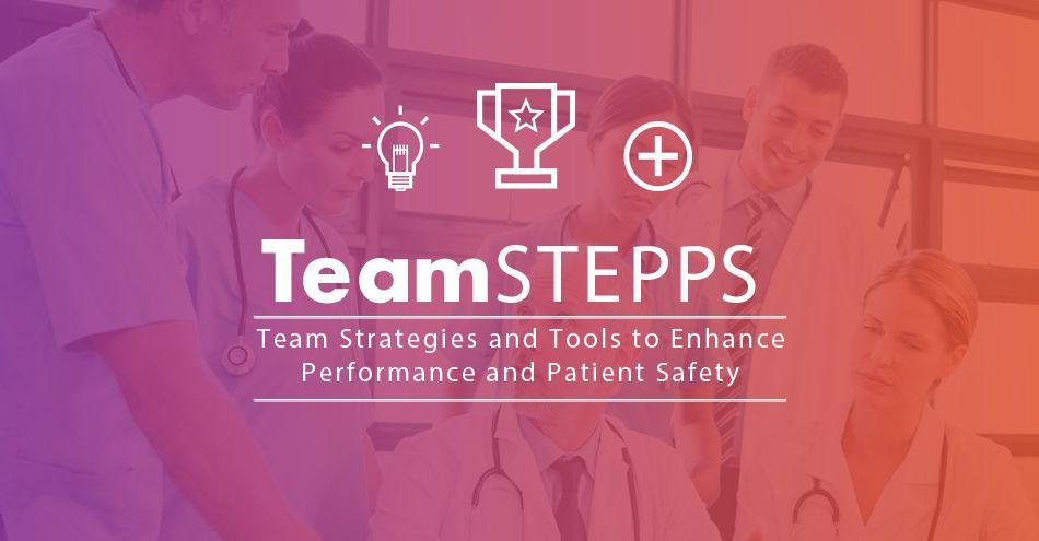 TeamSTEPPS Logo - Team STEPPS: Team Strategies and Tools to Enhance Performance and ...