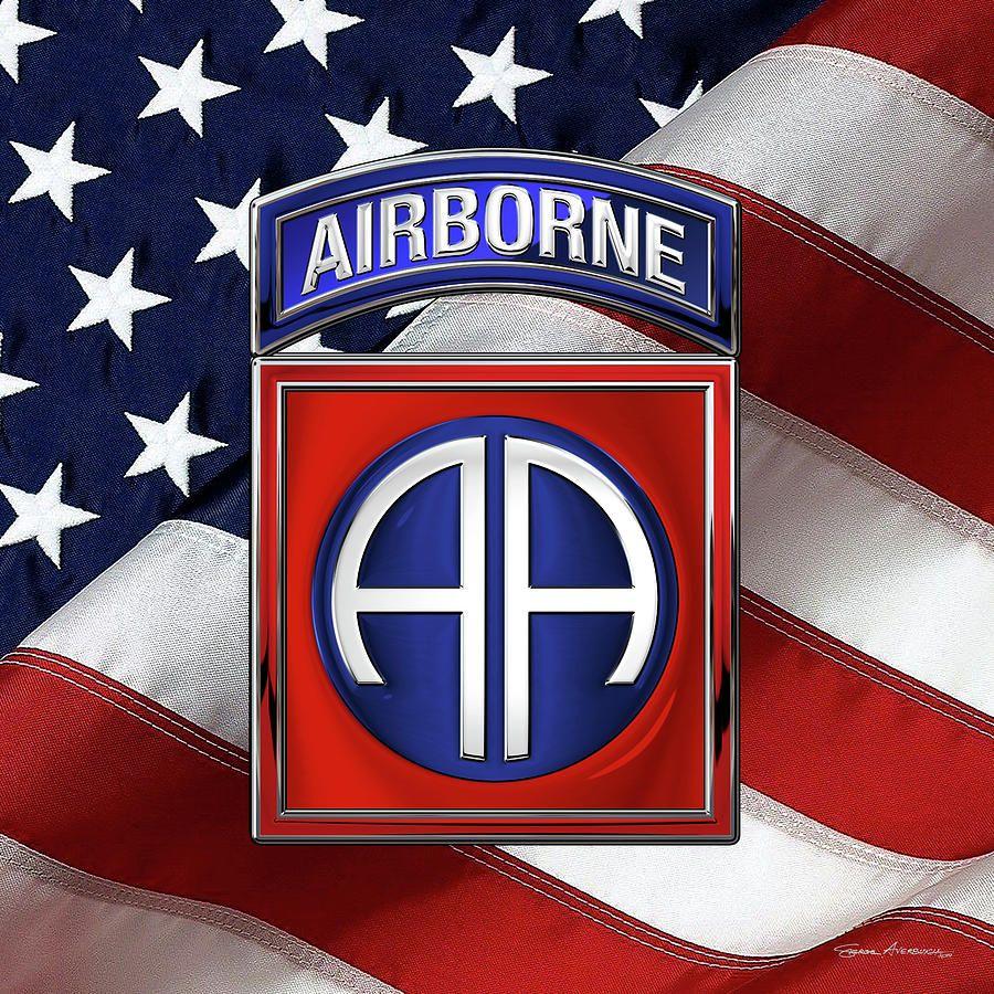 82nd Logo - 82nd Airborne Division - 82 A B N Insignia Over American Flag by Serge  Averbukh