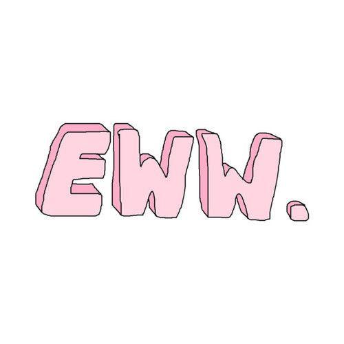 Eww Logo - ew tumblr transparent