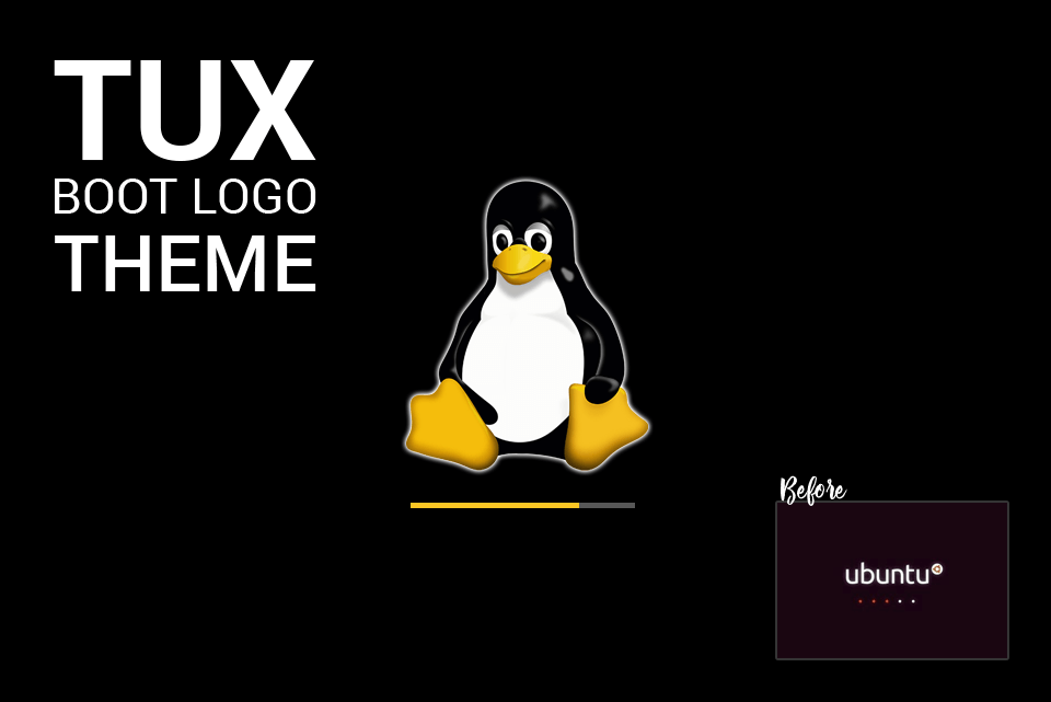 Boot Logo - TUX Boot Logo Theme | Tux4Ubuntu