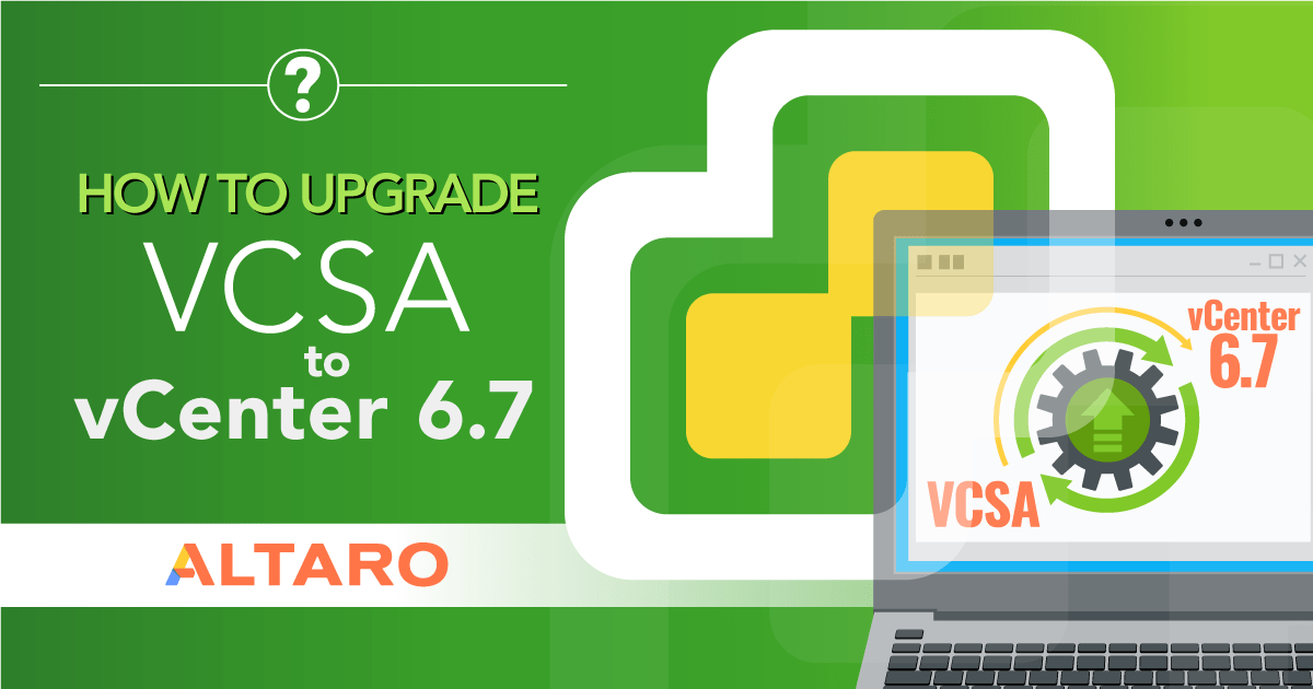 VirtualCenter Logo - How to Upgrade VCSA to vCenter 6.7: A Visual Guide