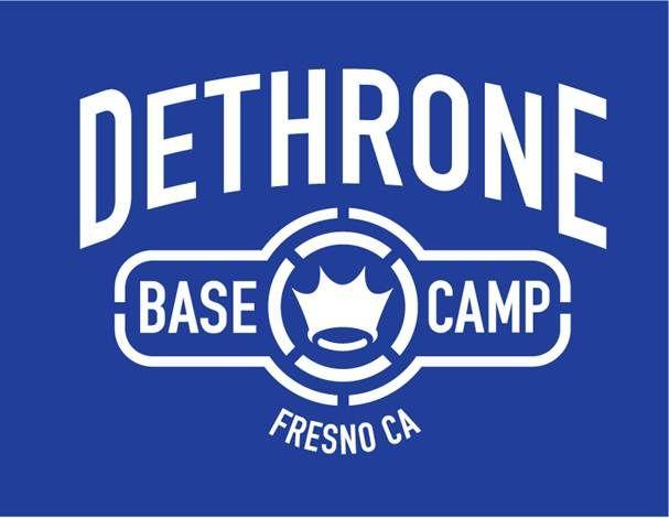 Dethrone Logo - Thank You from Dethrone Base Camp Fresno