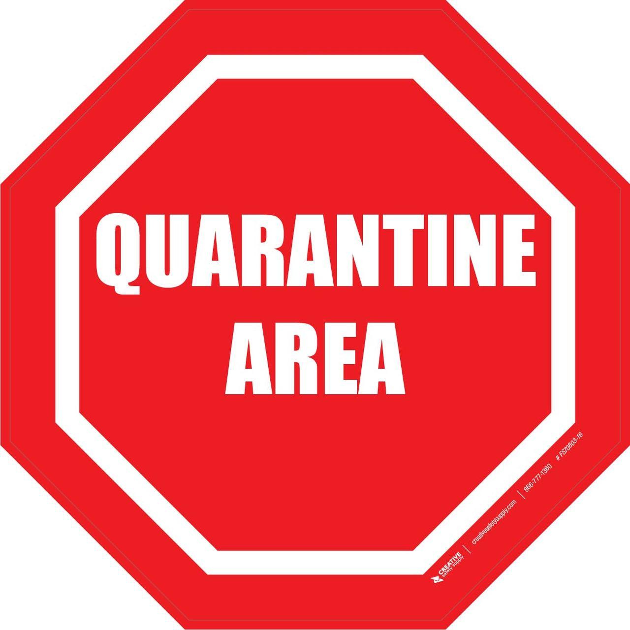 Quarantine Logo - Quarantine Area Floor Sign