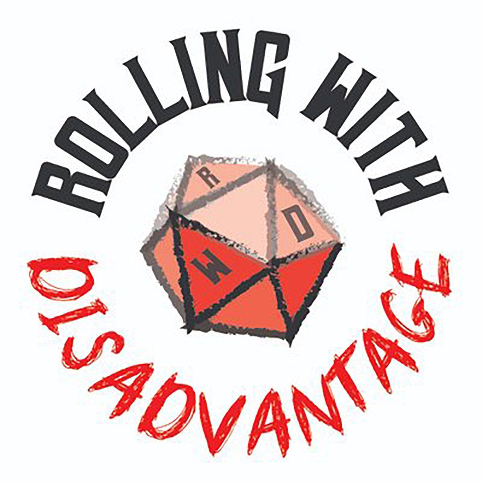 Disadvantage Logo - Rolling with Disadvantage | Listen via Stitcher for Podcasts