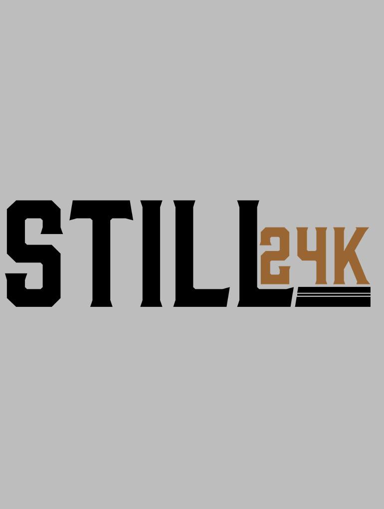 24K Logo - Still 24k Hoodie