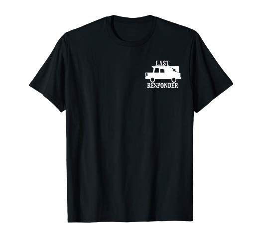 Hearse Logo - Mortician Last Responder Hearse Logo T Shirt