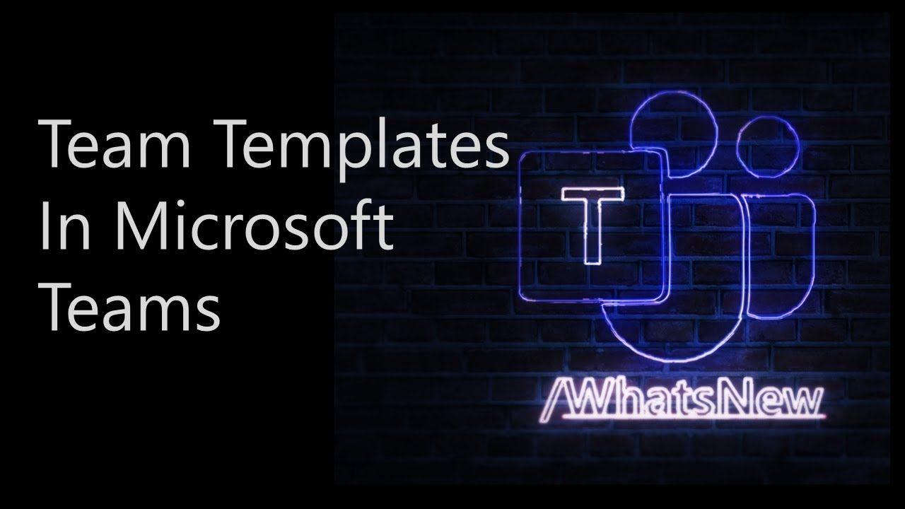 Microsoft Teams Logo - Team Templates /What's New in Microsoft