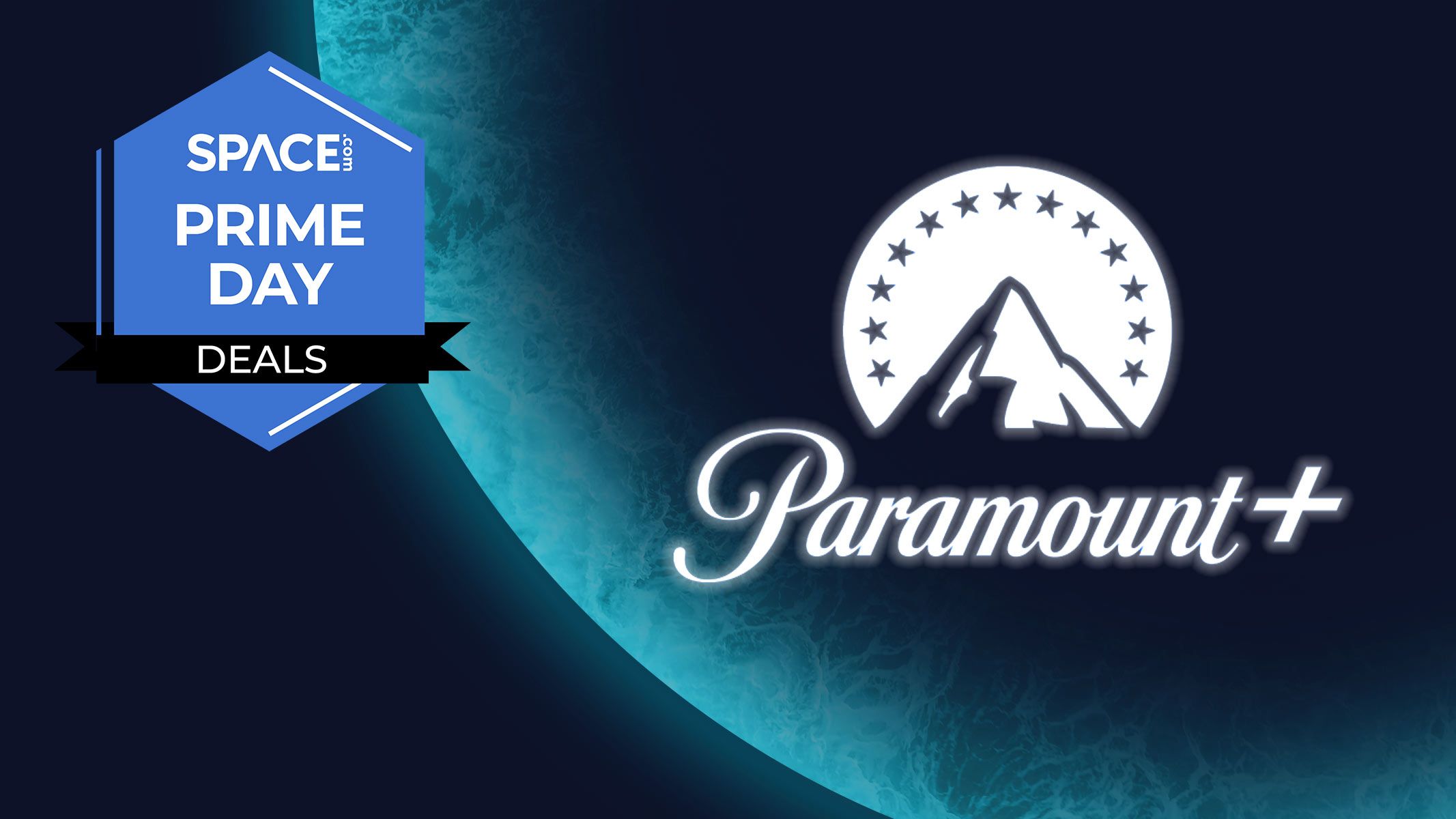 Paramount Plus Logo - Best early Amazon Prime Day streaming deal 93% off Paramount Plus | Space