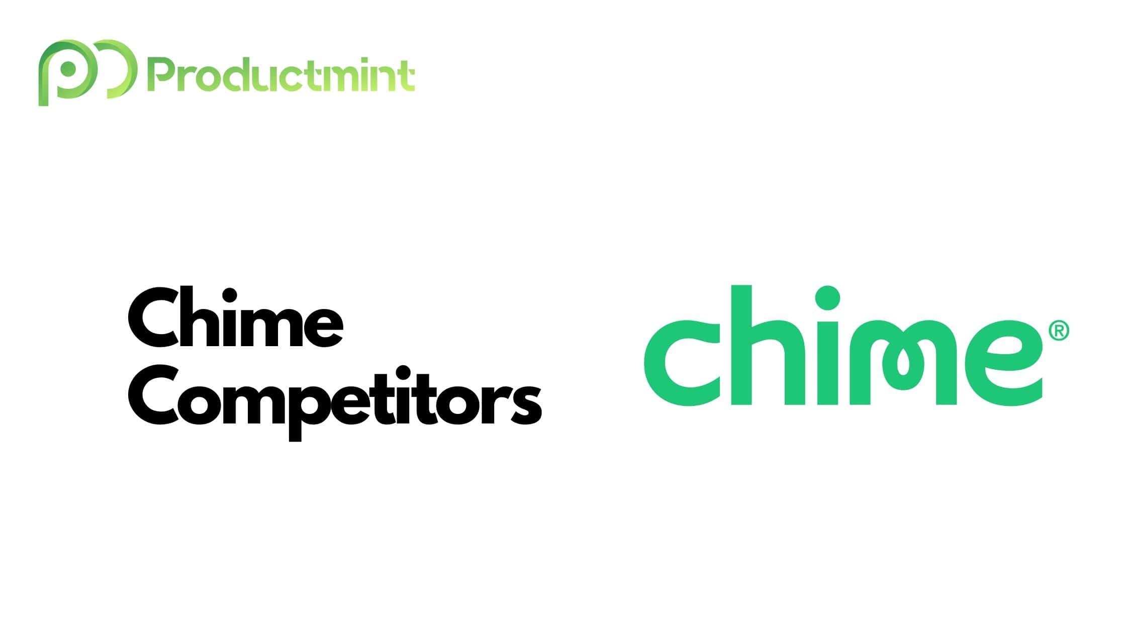 Chime Bank Logo - Chime Competitors: Its 10 Biggest Banking Rivals Revealed