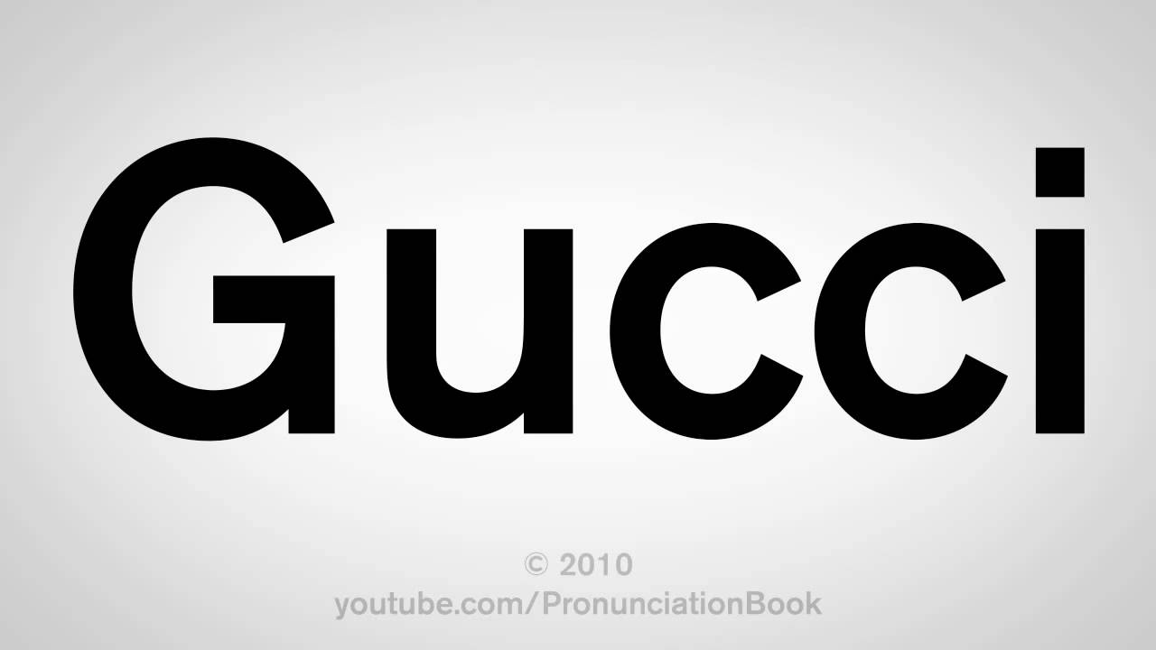 Youtube.com Logo - How To Pronounce Gucci - YouTube
