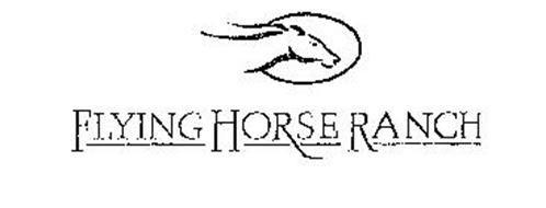 Flying Horse Farms Logo - FLYING HORSE RANCH Trademark of Elite Properties of America, Inc ...