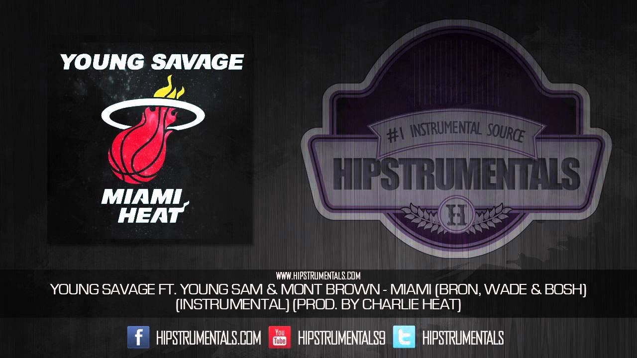 Savage Heat Logo - Young Savage Heat (Bron, Wade & Bosh) [Instrumental] (Prod