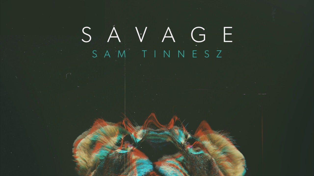 Savage Fire Wolf Logo - Sam Tinnesz - Savage [Official Audio] - YouTube