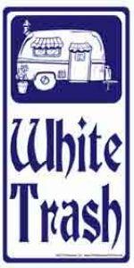 White Castle Logo - White trash looks like the White Castle logo, with a trailer in