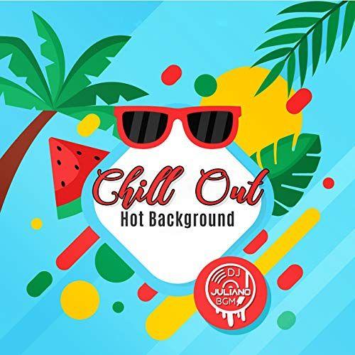 Party DJ Cool Logo - Chill Out Hot Background: After Dark Music, Party Lounge, Cool