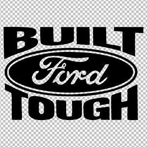 Built Ford Tough Logo - BUILT FORD TOUGH DECAL VINYL STICKER