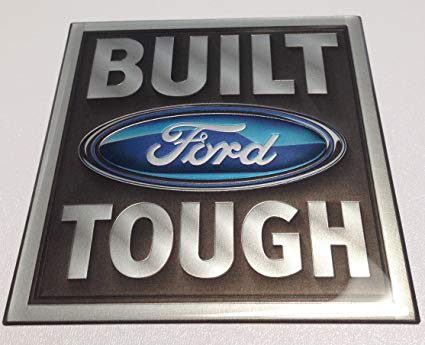 Built Ford Tough Logo - Built Ford Tough Emblem, Domed Tough Skinz: Automotive