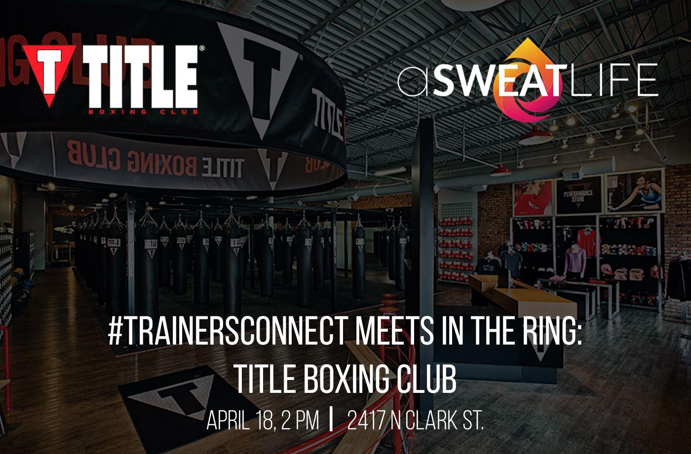 Title Boxing CLU Logo - TrainersConnect at Title Boxing Club Sweat Life