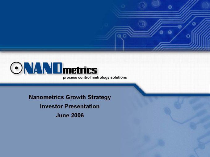 Nanometrics Incorporated Logo - SEC Filing | Nanometrics Incorporated